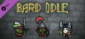 BARD IDLE - Rascals of honor