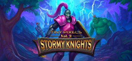 Tiny Pixels Vol. 2 - Stormy Knights Cover Image