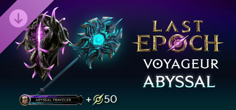 Last Epoch - Abyssal Traveler Supporter Pack