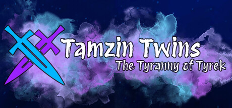 Tamzin Twins: The Tyranny of Tyrek
