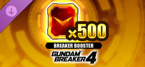 GUNDAM BREAKER 4 - Breaker Booster x 500