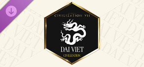 Sid Meier's Civilization® VII: Dai Viet Pack
