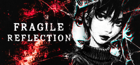 Fragile Reflection — Steam header