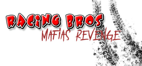 RACING BROS: MAFIAS REVENGE Cover Image