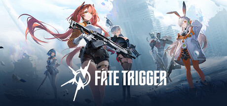 Fate Trigger