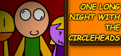 One Long Night with the Circleheads — Steam header