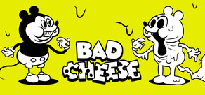 Bad Cheese