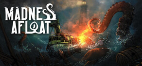 Madness Afloat