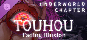 Touhou: Fading Illusion - Underworld Chapter