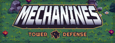 Mechanines Tower Defense