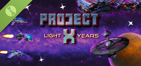 Project X: Light Years Demo on Steam