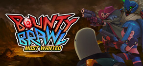 Bounty Brawl: Most Wanted