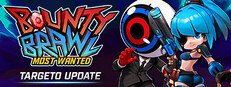 Bounty Brawl: Most Wanted