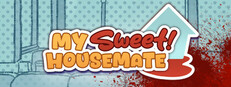 My Sweet! Housemate