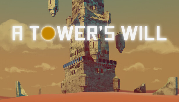 A Tower's Will