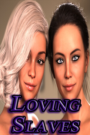 Loving Slaves