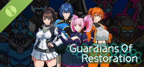 Guardians Of Restoration Demo