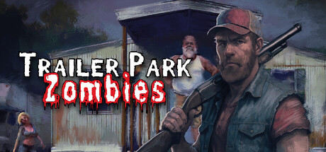 Trailer Park Zombies — Steam header