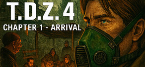 T.D.Z. 4 Chapter 1 - Arrival