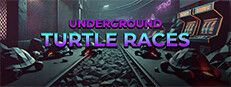 Underground Turtle Races