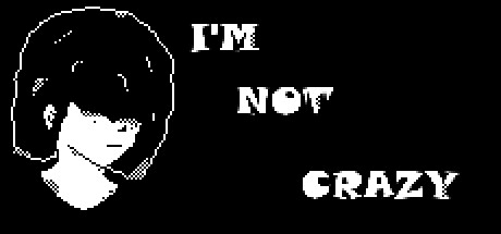 I'm Not Crazy: header artwork