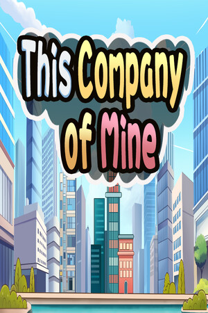 This Company Of Mine