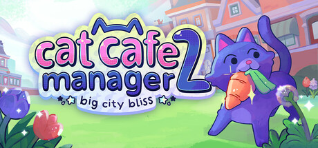 Cat Cafe Manager 2: Big City Bliss