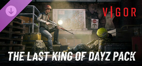 Vigor - Last King of DayZ