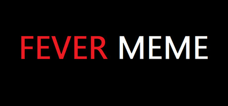 Fever Meme Cover Image