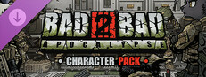 Сэкономьте 15% при покупке Bad 2 Bad: Apocalypse - 7 Character Pack в Steam