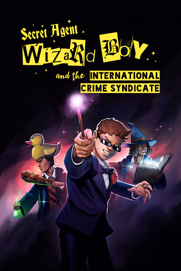 Secret Agent Wizard Boy and the International Crime Syndicate