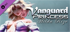 Vanguard Princess Hilda Rize