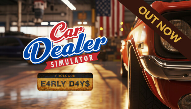Car Dealer Simulator: Prologue - Early Days