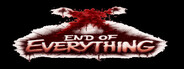 End of Everything