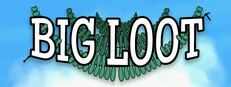 BIG LOOT — Steam