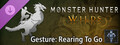 Monster Hunter Wilds - Gesture: Rearing To Go
