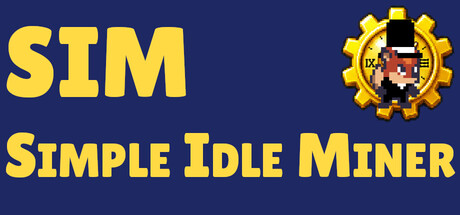SIM - Simple Idle Miner