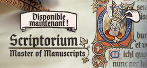 Scriptorium: Master of Manuscripts