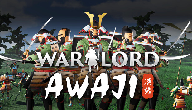 Steam：Warlord: Awaji