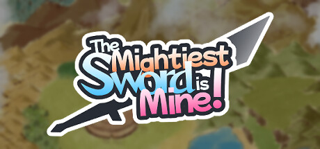 The Mightiest Sword is Mine!: header artwork