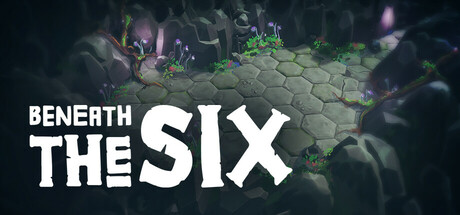 Beneath The Six Cover Image