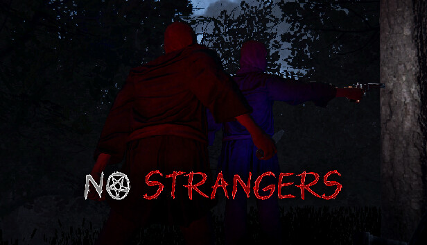 NO STRANGERS