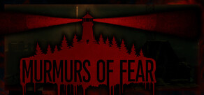 Murmurs of Fear - A whisper of loneliness