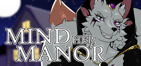 Mind Her Manor