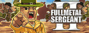 Full Metal Sergeant 2