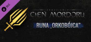 Middle-earth: Shadow of Mordor - Orc Slayer Rune