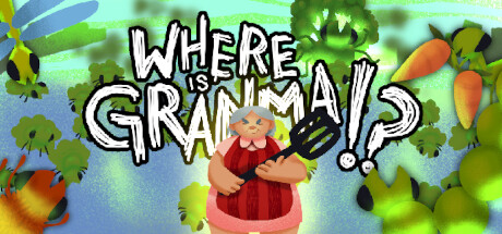 Where Is Granma!? — Steam header