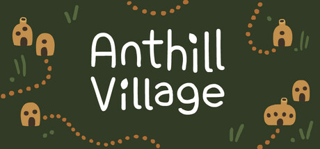 Anthill Village — header artwork