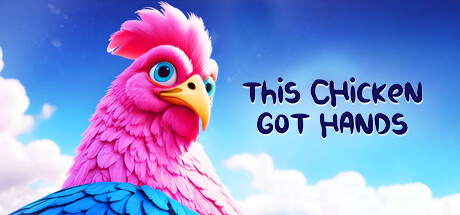 This Chicken Got Hands — header artwork