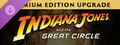Indiana Jones and the Great Circle: Digital Premium Upgrade